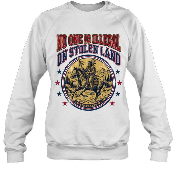 NO ONE IS ILLEGAL ON STOLEN LAND
