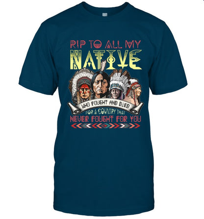 RIP TO ALL MY NATIVE WHO FOUGHT AND BIEB FOR A COUNTRY THAT NEVER FOUGHT FOR YOU