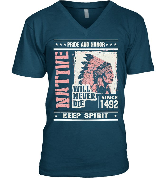 PRIDE AND HONOR WILL NEVER DIE SINCE 1492 KEEP SPIRIT
