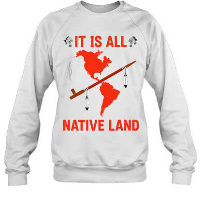 IT IS ALL NATIVE LAND