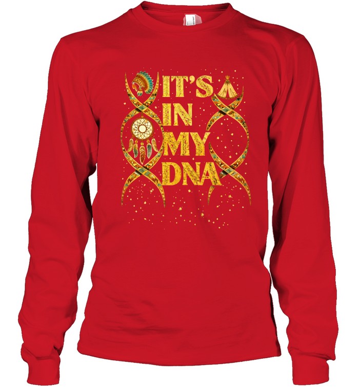 IT'S IN MY DNA