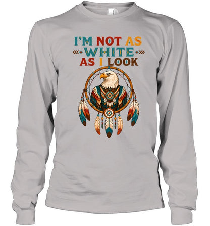 I'M NOT AS WHITE AS I LOOK