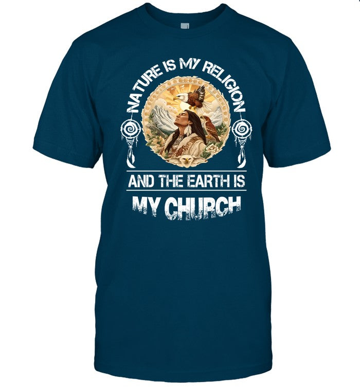 NATURE IS My RELIGION AND THE EARTH IS MY CHURCH