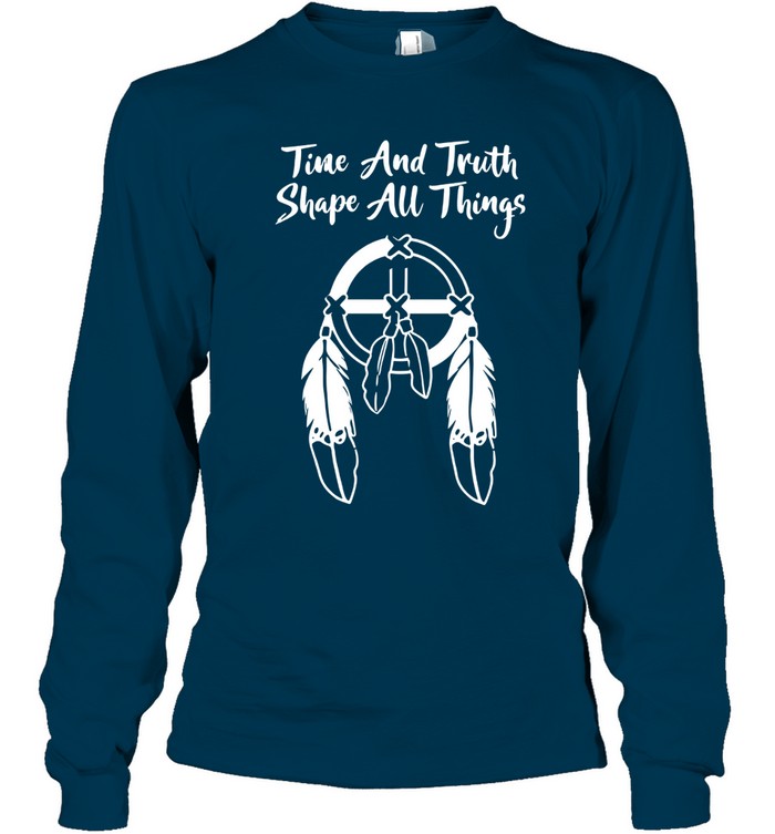 Time And Truth Shape All Things
