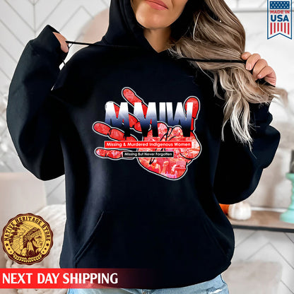MMIW - Missing But Never Forgotten Shirt 145