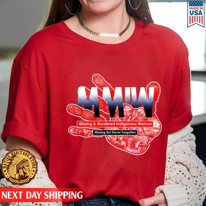 MMIW Missing But Never Forgotten Unisex T-Shirt/Hoodie/Sweatshirt