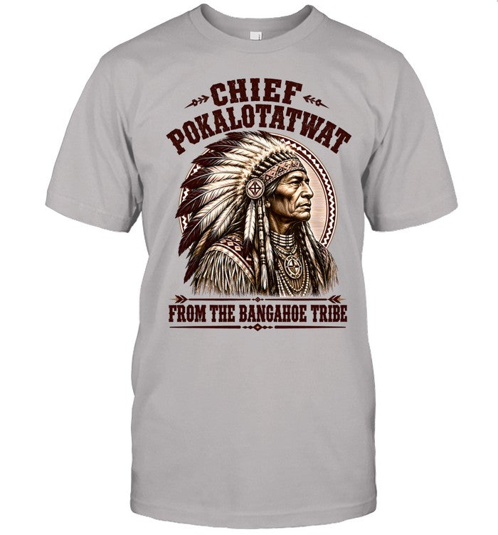 CHIEF POKALOTATWAT FROM THE BANGAHOE TRIBE