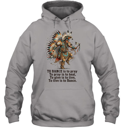 TO DANCE is to pray To pray is to heal, To give is to live, To live is to Dance.
