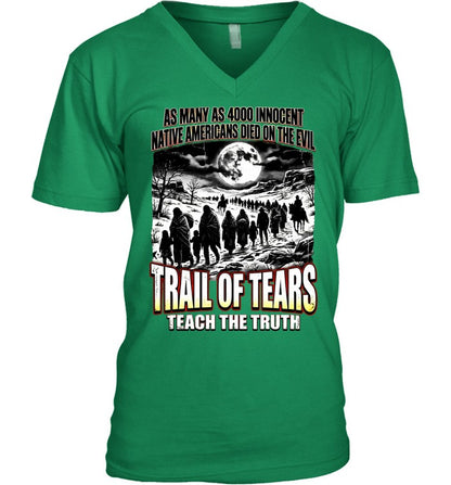 AS MANY AS 4000 INNOCENT NATIVE AMERICANS DIED ON THE EVIL - TRAIL OF TEARS TEACH THE TRUTH