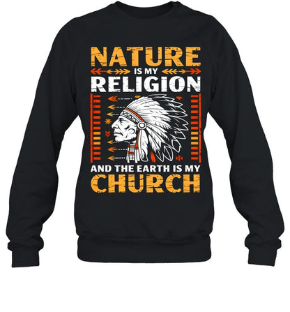 NATURE IS MY  RELIGION AND THE EARTH IS MY CHURCH