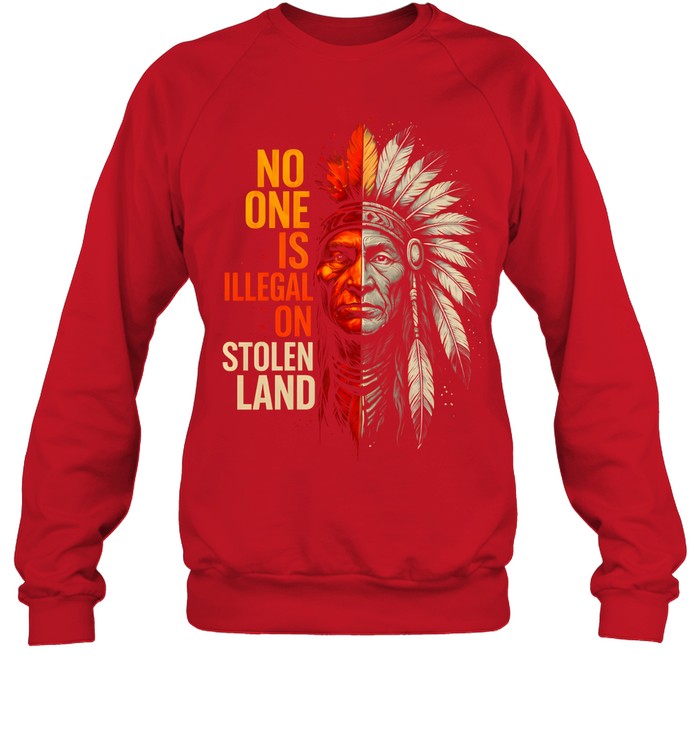 NO ONE IS ILLEGAL ON STOLEN LAND