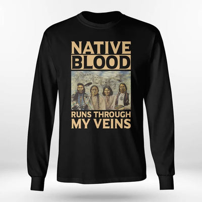 Native Blood Runs Through My Veins