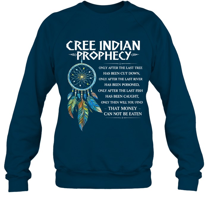 CREE INDIAN PROPHECY