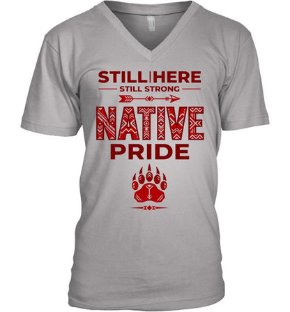 STILL | HERE - STILL STRONG - NATIVE PRIDE