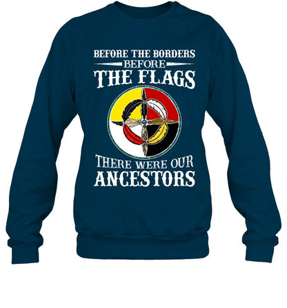 Before The Borders, Before The Flags, There Were Our Ancestors