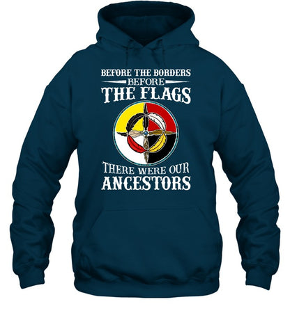 Before The Borders, Before The Flags, There Were Our Ancestors