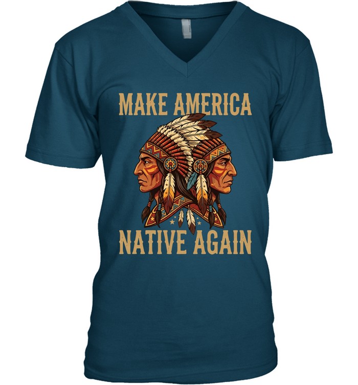 MAKE AMERICA NATIVE AGAIN