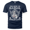 NO ONE IS ILLEGAL ON STOLEN LAND