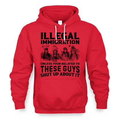 ILLEGAL IMMIGRATION UNLESS YOUR RELATED TO THESE GUYS SHUT UP ABOUT IT
