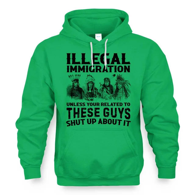 ILLEGAL IMMIGRATION UNLESS YOUR RELATED TO THESE GUYS SHUT UP ABOUT IT