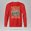 Native Blood Runs Through My Veins