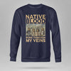 Native Blood Runs Through My Veins