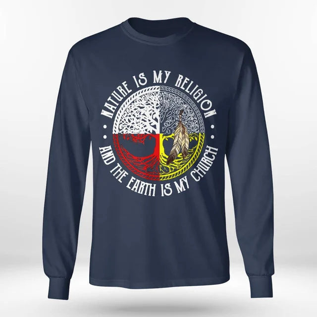 Nature Is My Religion And The Earth Is My Church