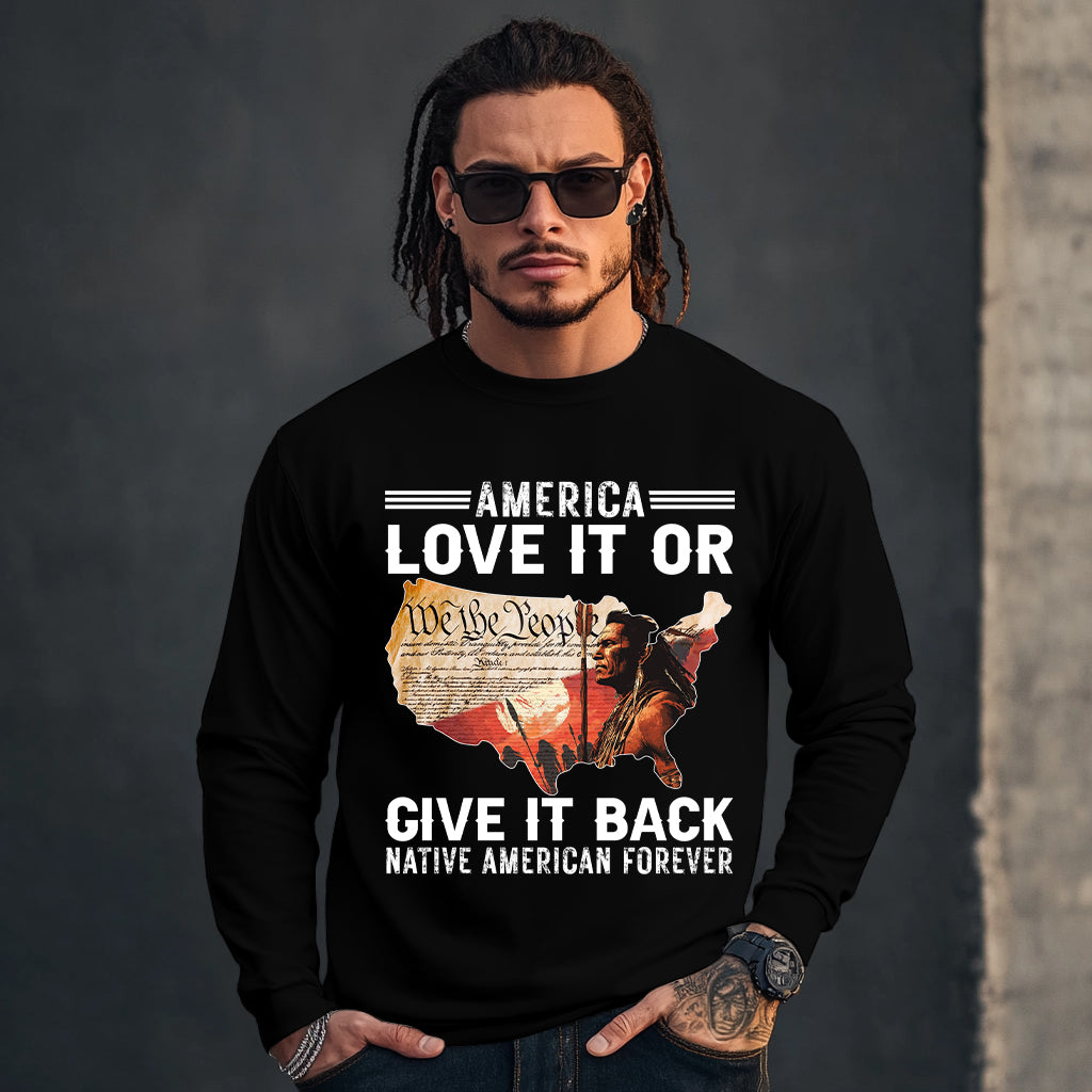 America Love it or give it back Native American Forever