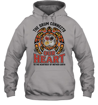 THE DRUM CONNECTS OUR HEART TO THE HEARTBEAT OF MOTHER EARTH