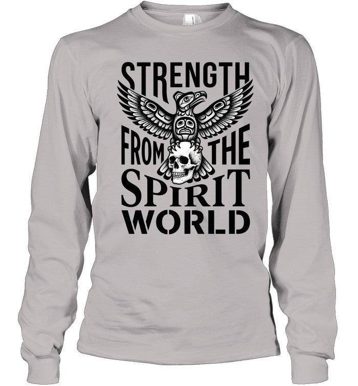STRENGTH FROM THE SPIRIT WORLD