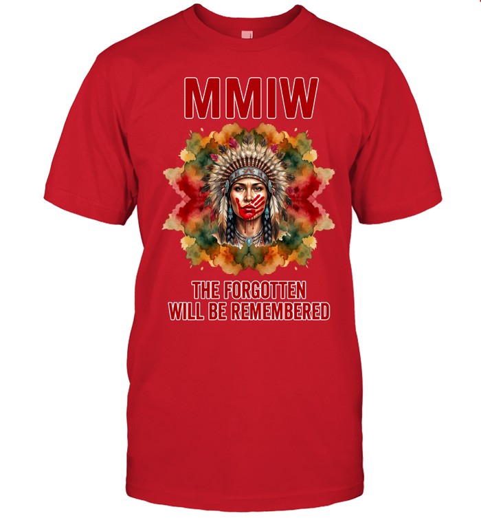 MMIW THE FORGOTTEN WILL BE REMEMBERED