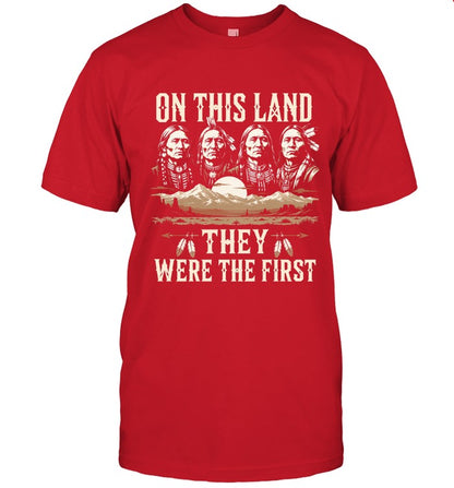 ON THIS LAND THEY WERE THE FIRST