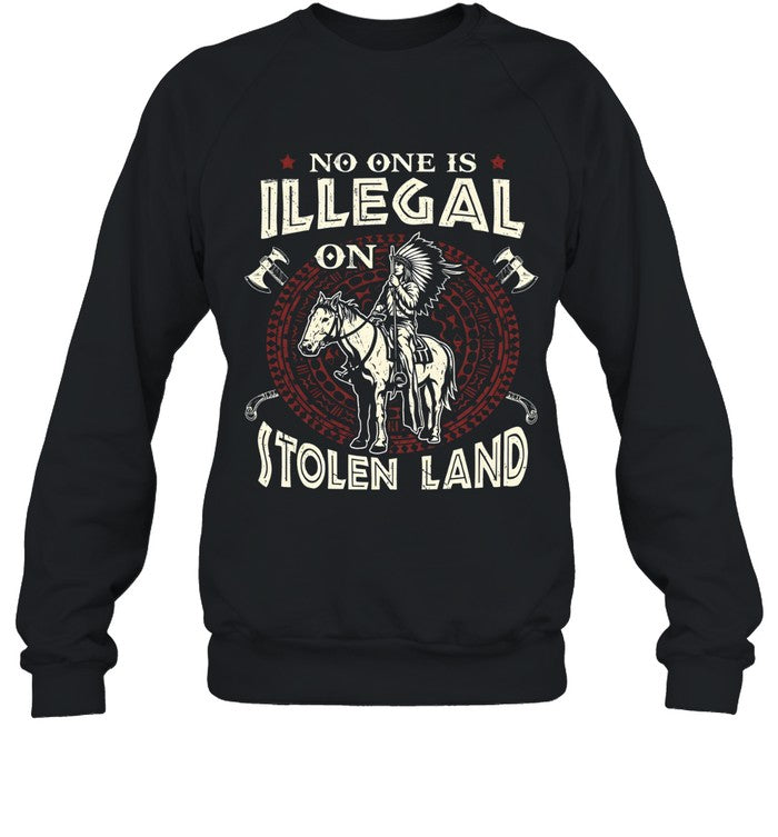 NO ONE IS ILLEGAL ON ITOLEN LAND