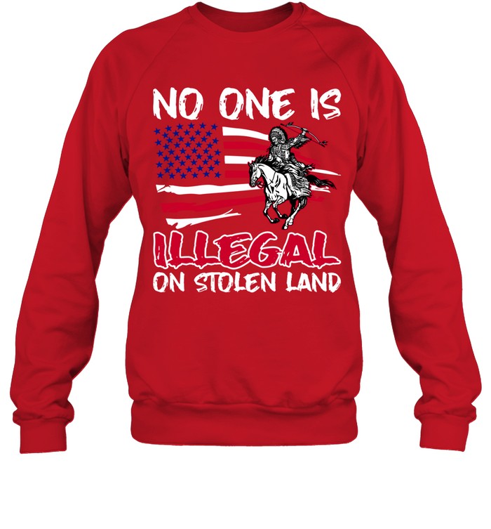 NO ONE IS ILLEGAL ON STOLEN LAND