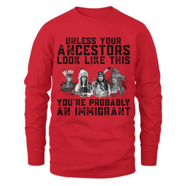 Unless Your Ancestors Look Like This You're Probably An Immigrant