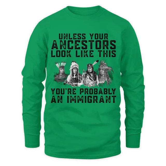 Unless Your Ancestors Look Like This You're Probably An Immigrant