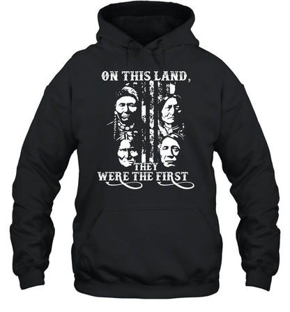 ON THIS LAND, THEY WERE THE FIRST