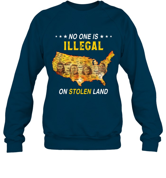 NO ONE IS ILLEGAL ON STOLEN LAND