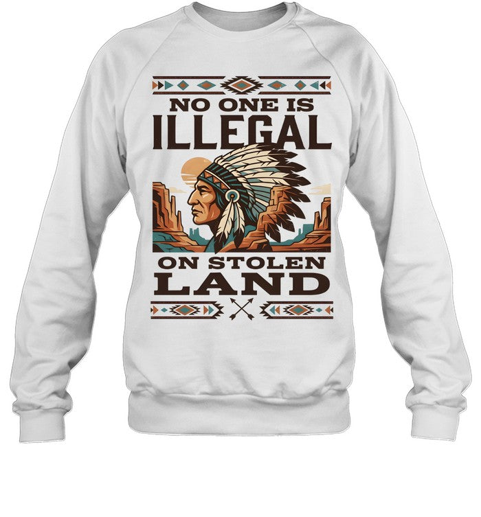 NO ONE IS ILLEGAL ON STOLEN LAND