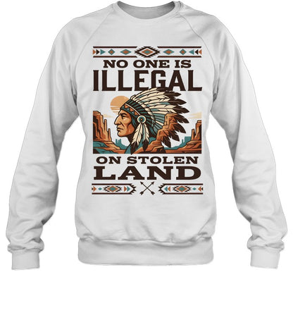 NO ONE IS ILLEGAL ON STOLEN LAND