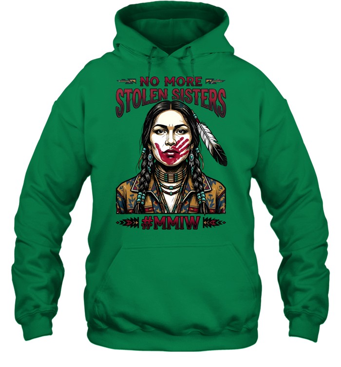 NO MORE STOLEN SISTERS #MMIW