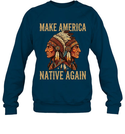 MAKE AMERICA NATIVE AGAIN