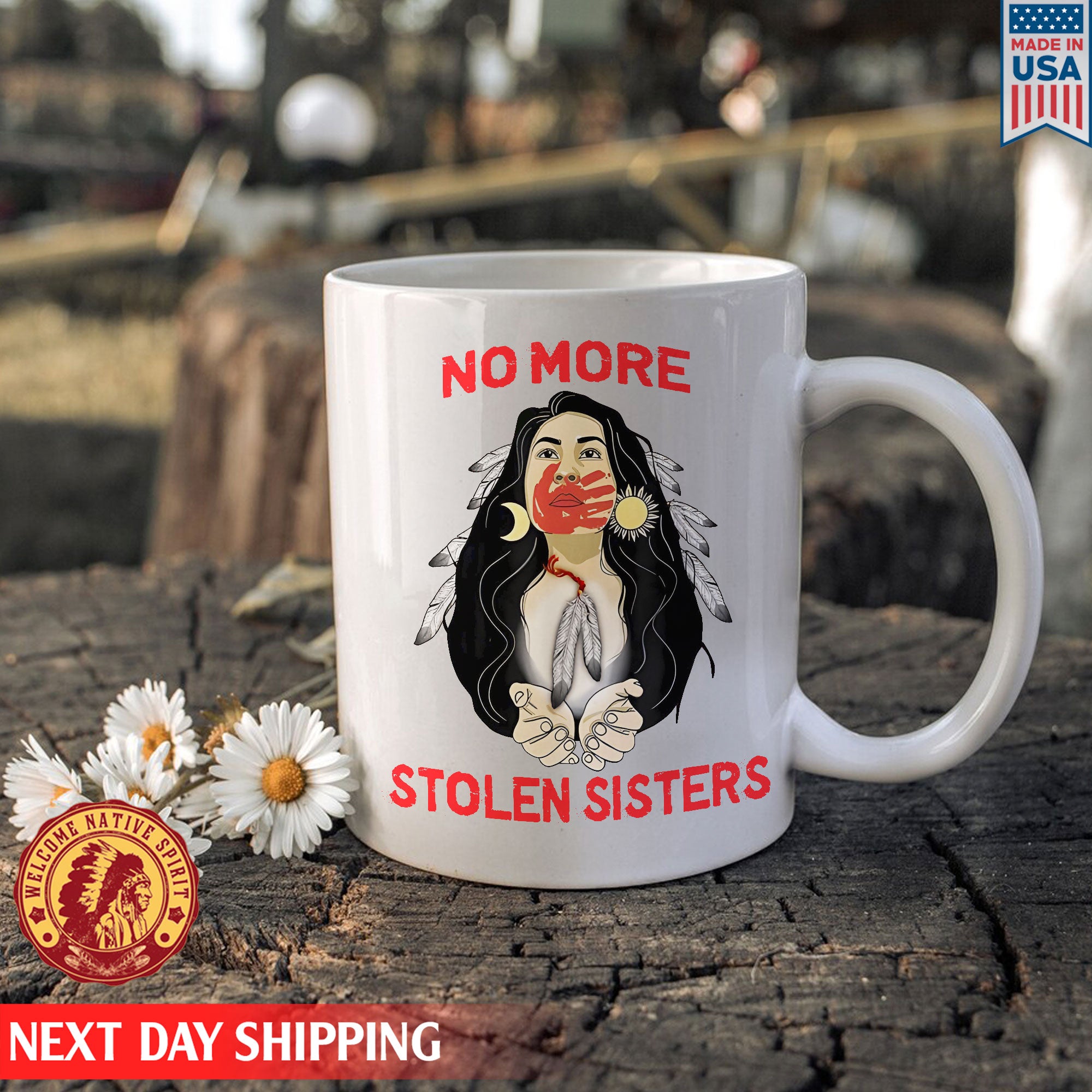 No More Stolen Sister, MMIW Indigenous Ceramic Coffee Mug