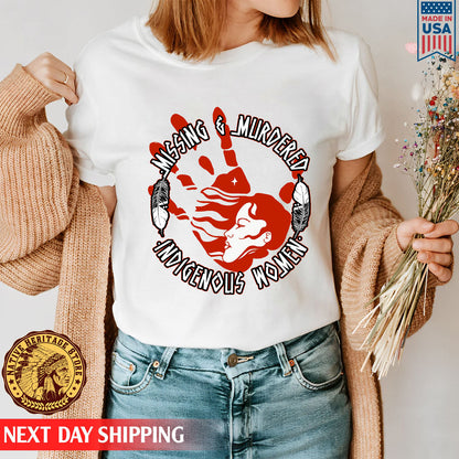 MMIW - Missing Murdered Indidenous Women Shirt 189