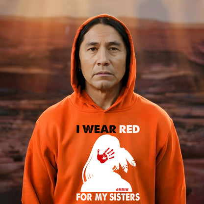 I Wear Red For My Sister, No More Stolen Sisters Shirts