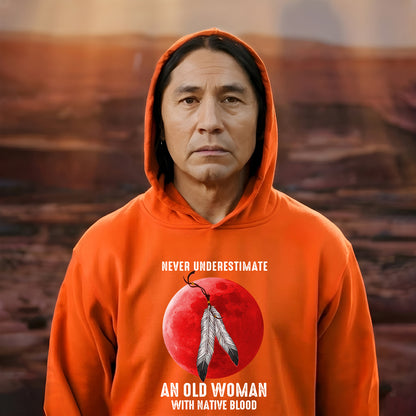 Never Underestimate An Old Woman With Native Blood Shirt