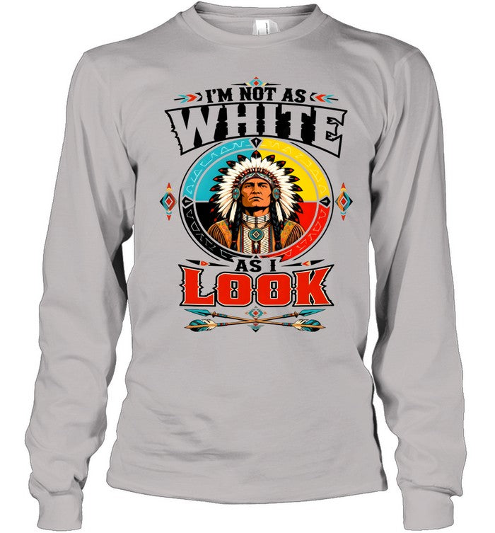 I'M NOT AS WHITE AS I LOOK