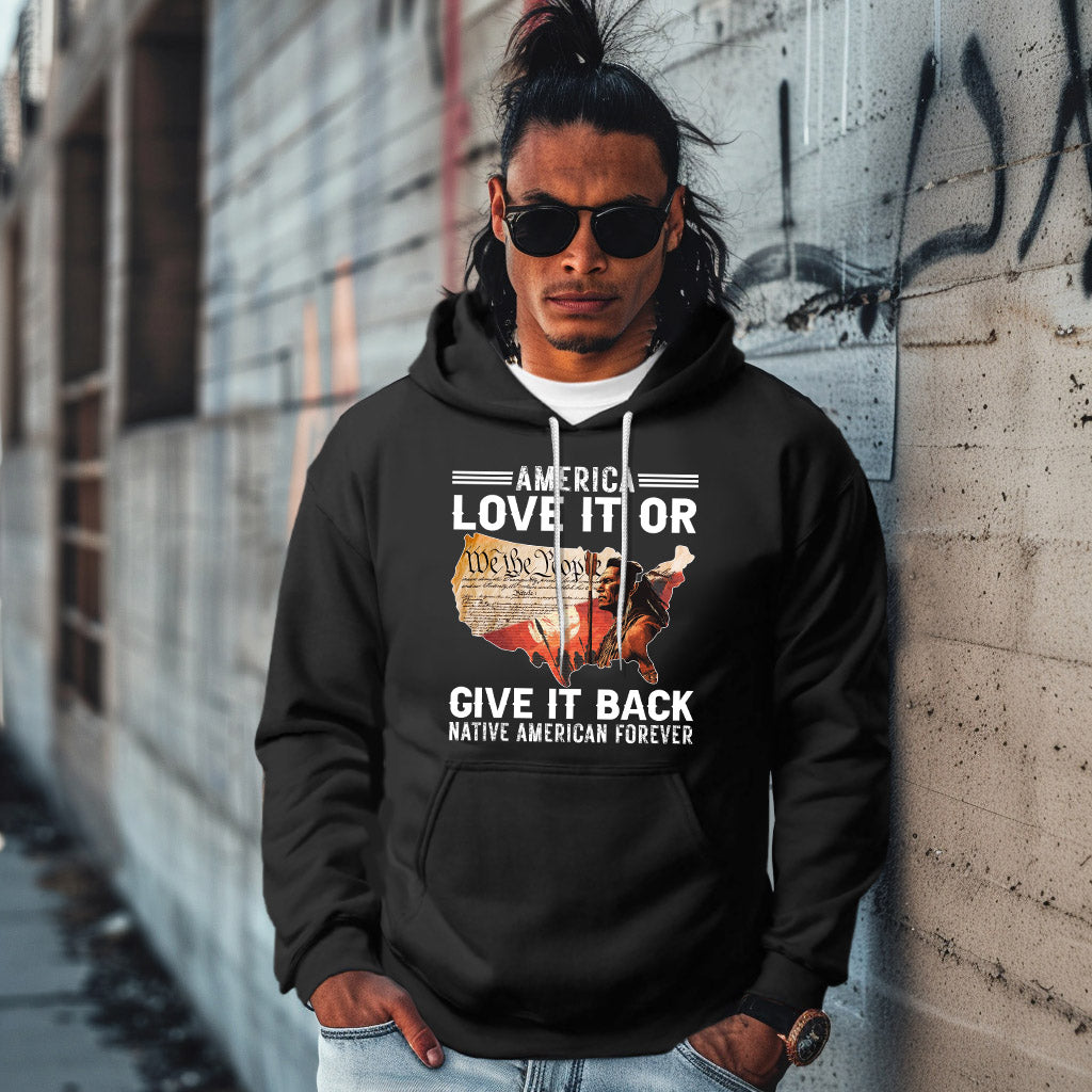 America Love it or give it back Native American Forever