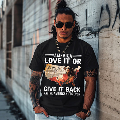 America Love it or give it back Native American Forever