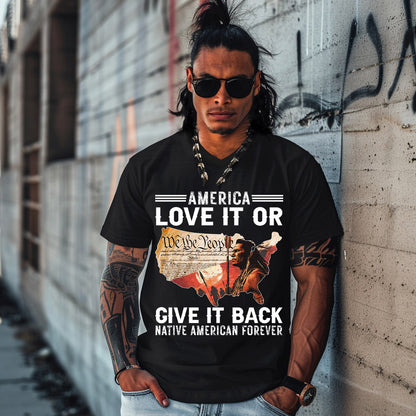 America Love it or give it back Native American Forever